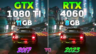 RTX 4060 vs GTX 1080 Ti  Test in 8 Games  1440p [upl. by Aelahs]