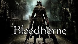 Bloodborne The Old Hunters 24 Through The Shadow of Yharnam and Into Byrgenwerth [upl. by Nnaer]