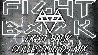 Fight Back The Collection DJ Mix Copyright Free [upl. by Carvey]