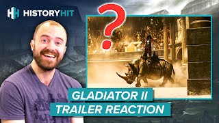 Historian REACTS to Gladiator II Trailer [upl. by Warner]