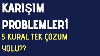 KARIŞIM PROBLEMLERİ EN PRATİK YOL TYT KPSS DGS ALES [upl. by Callie728]