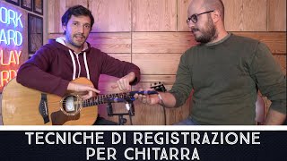 Tecniche di Posizionamento Microfoni per Registrare la Chitarra [upl. by Athene]