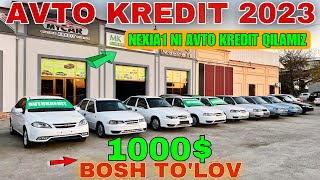 AVTO KREDIT NARXLARI 2023АВТО КРЕДИТ НАРХЛАРИ 2023AVTO KREDIT 2023 [upl. by Allyce]