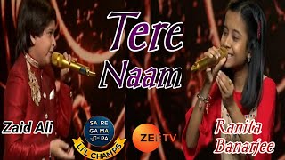 Tere NaamRanita and Zaid ali saregamapa lils champs 2020 Udit narayanAlkayagnikkumar sanuzeetv [upl. by Kerri134]