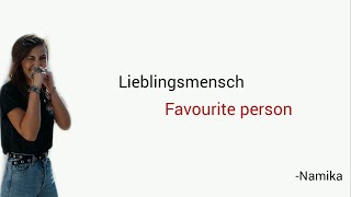 Lieblingsmensch Namika  Learn German With Music English Translation [upl. by Nimzaj28]