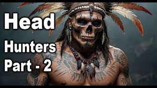 Explore Head Hunters Of India Discover Konyak Tribe of North East Part 2 [upl. by Llednew446]