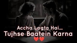 Bas teri Baaton mein khoya rahu❤️😘Dedicated to you🌹❤️ love romantic poetry [upl. by Aubree]