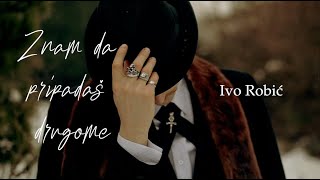 Ivo Robić  Znam da pripadaš drugome Official lyric video [upl. by Candie]