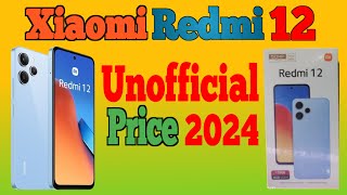 Xiaomi Redmi 12 আনঅফিসিয়াল দাম Xiaomi Redmi 12 Unofficial Price in Bangladesh [upl. by Slrahc673]