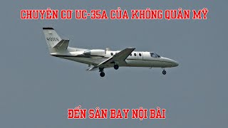 Lâu rồi mới gặp một chiếc chuyên cơ của Không quân Mỹ đến sân bay Nội Bài  USAF UC35A 80006 [upl. by Amalie]