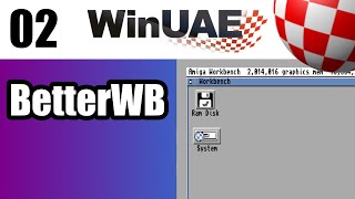 WinUAE Guide  Part 2 BetterWB and Hard Drive Setup [upl. by Leavitt133]