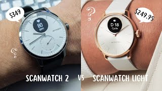 ScanWatch 2 vs ScanWatch Light Which is Your Perfect Fit [upl. by Drusi33]