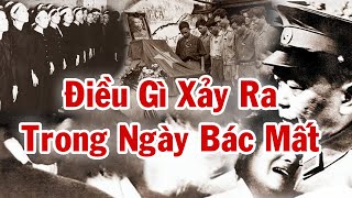 Ngày BÁC HỒ Mất – Những Điều Kì Lạ Xảy Ra Khiến Cả Nhân Loại Kinh Ngạc [upl. by Victoria]