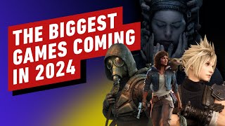 The Biggest Games Coming in 2024 [upl. by Vinson]