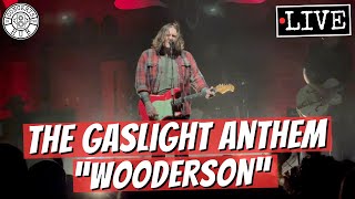 The Gaslight Anthem quotWoodersonquot LIVE [upl. by Yecam483]