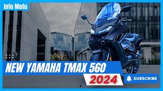 2024 YAMAHA TMAX 560  TRAILBLAZER IN MAXISCOOTERS [upl. by Ier]