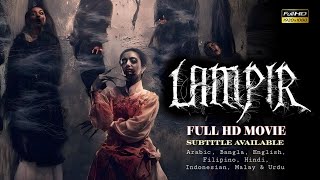 LAMPIR FULL MOVIE HD 2024  Lampir Indonesian Horror Movie 2024  HDMovieZ [upl. by Euginomod229]