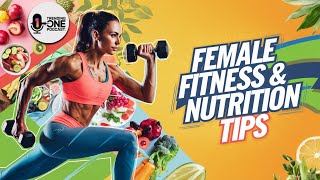 Female Fitness and Nutrition Tips I Cutting  How Lose Weight I My Fitness I Trending One Podcast [upl. by Leirbma]