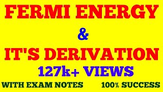 DERIVATION OF FERMI ENERGY  FERMI ENERGY  STATISTICAL PHYSICS  WITH EXAM NOTES [upl. by Atteuqahc]