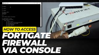 How to access fortigate firewall via console [upl. by Lancey]