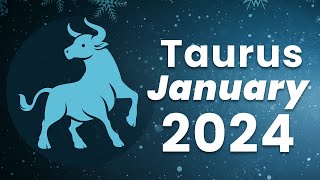 Taurus January 2024 Horoscope  Monthly Horoscope [upl. by Joey]