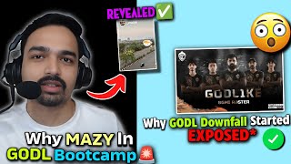 Why Mazy In GodL amp S8UL Bootcamp🚨 Revealed✅Why GodL Downfall Started💔😳 [upl. by Hatnamas]