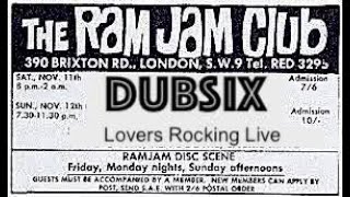 DUBSIX Lovers Rocking Live in Brixton UK circa 1988 [upl. by Hplar]