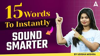 15 Words That Will Make You Instantly Sound Smarter  By Udisha Mishra learnenglish [upl. by Haymes584]