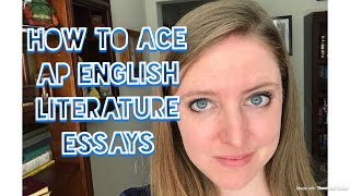 Ace the AP English Literature Exam Essays [upl. by Eillehs]