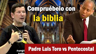 PADRE LUIS TORO quiero saber la verdad ¿María tuvo más hijos Pentecostal busca la verdad y pregunta [upl. by Reerg312]