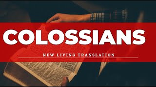 Colossians NLT  Audio Bible with Text [upl. by Fawna]