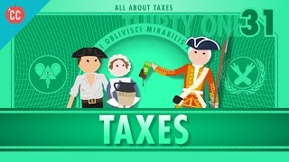 Taxes Crash Course Economics 31 [upl. by Salena]