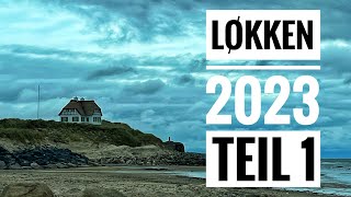 Løkken 2023 Teil 1 [upl. by Kacey]