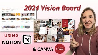 How to Create a 2024 Vision Board in Canva amp Notion [upl. by Nifares]