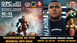 🔴MUNDIAL POWERLIFITNG GPC 24  BITELO buscando o Título [upl. by Menzies]