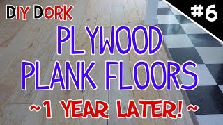 DIY Low Budget Plywood Plank Floors  Part 6 1 Year Update [upl. by Georgeta]