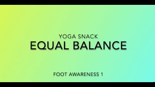 Yoga Snack 1 feet amp Posture [upl. by Baniez]