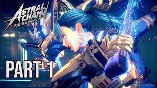 Astral Chain  Part 1 Walkthrough [upl. by Duleba]