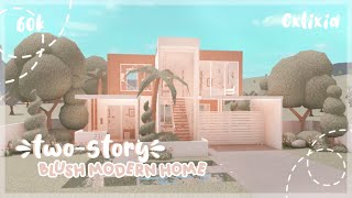 2 story blush modern home 60k exterior 🌴  bloxburg house build [upl. by Gulgee]