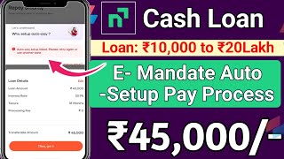 Navi app me loan kaise le Rs45000 EMI Auto SetupPay Failed  Emandate Process kaise kare Live [upl. by Arima]