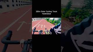 Hyderabad Solar Roof Cycling Track  22Km  tribanrc100 cycletrack solarcycle shorts [upl. by Eniak642]