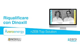 nZEB Top Solutions  Riqualificare con Dinoxill – Francesca Rizzani e Stefano Sverzut [upl. by Cindee]