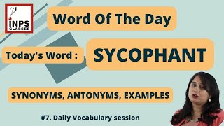 SYCOPHANT MEANINGSYNONYMSANTONYMSEXAMPLES  Word of the day  Daily Vocabulary [upl. by Eissolf]