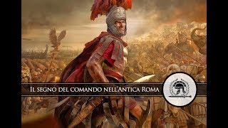 Il segno del comando nellAntica Roma [upl. by Ariet]