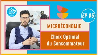 CAFE ECO EP 05 Microéconomie S1 Choix Optimal du Consommateur Darija [upl. by Janette]