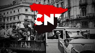 quotA Las Barricadasquot  Anthem of the CNT [upl. by Ednalrym]