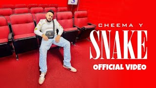 Snake  Cheema Y Official Video  New Punjabi Song 2024 [upl. by Cowles]