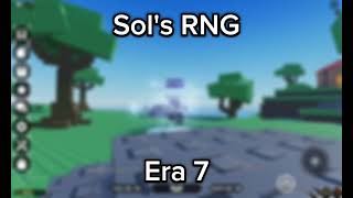 Sols RNG Menu Theme Era 7 [upl. by Arinaj]