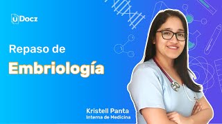 Repaso Completo de Embriología con Kristell Panta  Clase en Vivo de Ciencias Básicas en Medicina [upl. by Ahtekahs]