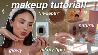 UPDATED MAKEUP ROUTINE 🎀 indepth tutorial for a glowy natural and flattering look [upl. by Morville]